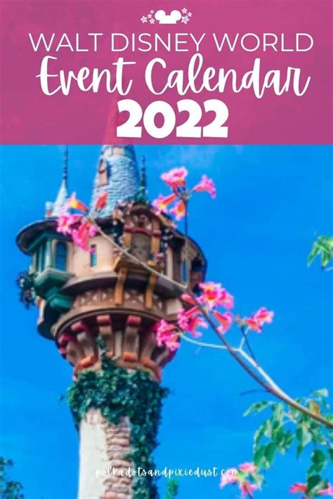 Disney World Event Calendar 2022